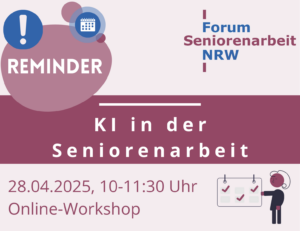 Künstliche Intelligenz – Chancen und Potenziale für die Senior:innenarbeit erschließen und Herausforderungen kennen