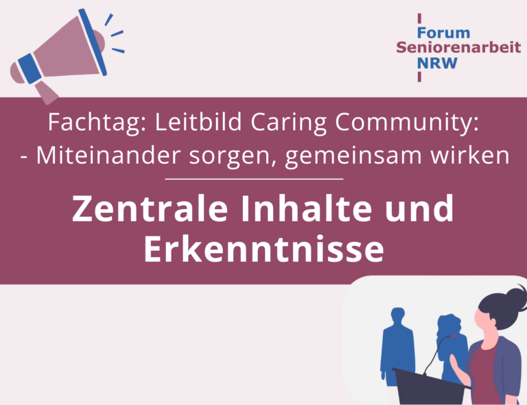 Digitaler Fachtag Forum Seniorenarbeit NRW 2025 Leitbild Caring Community: Zentrale Inhalte und Erkenntnisse