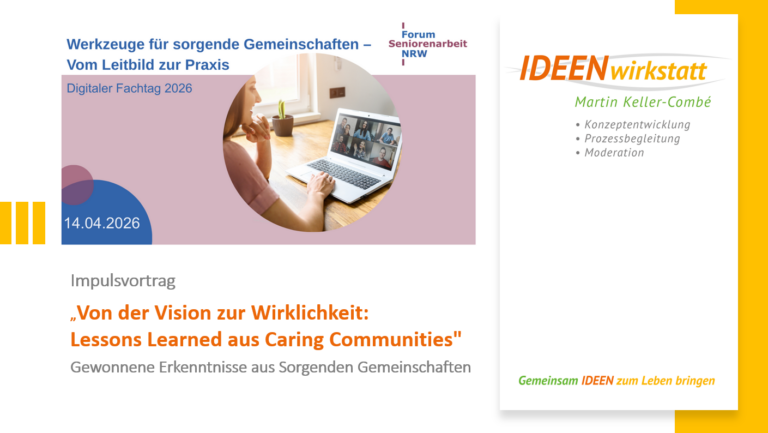 Impulsvortrag: „Von der Vision zur Wirklichkeit – Lessons Learned aus Caring Communities“