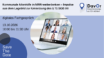 Digitales Fachgespräch: Kommunale Altenhilfe in NRW weiterdenken – Impulse aus dem Lagebild zur Umsetzung des § 71 SGB XII